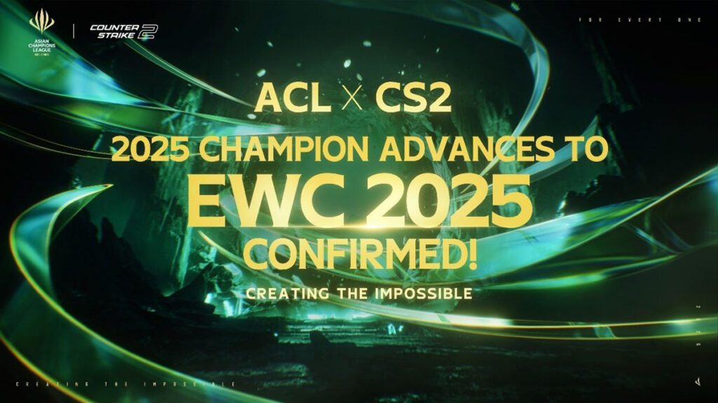 ACL x CS2 graphic announcing 2025 champion advances to EWC 2025, creating the impossible.